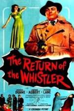 Watch The Return of the Whistler Myflixer
