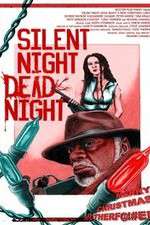 Watch Silent Night Dead Night A New Christmas Carol Myflixer