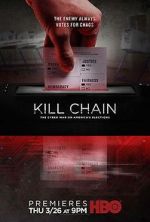 Watch Kill Chain: The Cyber War on America\'s Elections Myflixer