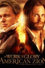 Watch The Work and the Glory II: American Zion Myflixer