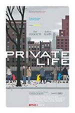 Watch Private Life Myflixer