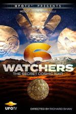 Watch Watchers 6: The Secret Cosmic War Myflixer