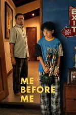 Watch Me Before Me Myflixer