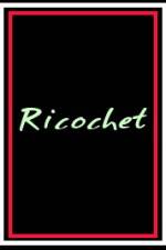 Watch Ricochet Myflixer