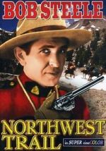 Watch Northwest Trail Myflixer