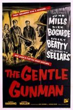 Watch The Gentle Gunman Myflixer