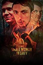 Watch The Small Woman in Grey Myflixer
