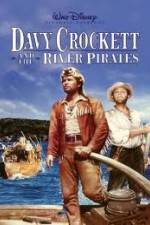 Watch Davy Crockett and the River Pirates Myflixer
