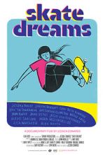 Watch Skate Dreams Myflixer