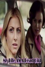 Watch My Life as a Dead Girl Myflixer