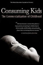 Watch Consuming Kids: The Commercialization of Childhood Myflixer