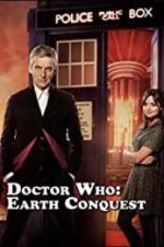 Watch Doctor Who: Earth Conquest - The World Tour Myflixer