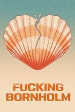 Watch Fucking Bornholm Myflixer