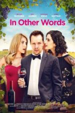 Watch In Other Words Myflixer