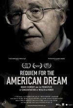 Watch Requiem for the American Dream Myflixer