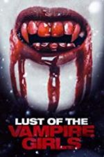 Watch Lust of the Vampire Girls Myflixer