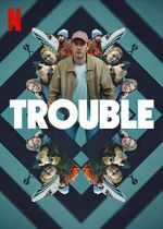 Watch Trouble Myflixer