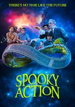 Watch Spooky Action Myflixer