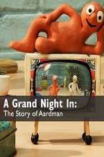 Watch A Grand Night In: The Story of Aardman Myflixer