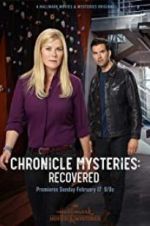 Watch Chronicle Mysteries: Recovered Myflixer