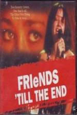 Watch Friends Til the End Myflixer