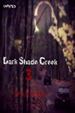Watch Dark Shade Creek 3: Trail to Hell Myflixer