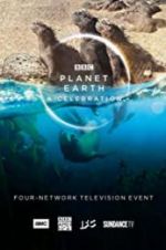 Watch Planet Earth: A Celebration Myflixer