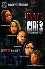 Watch The Bag Girls Myflixer