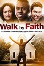Watch Walk by Faith Myflixer