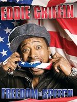 Watch Eddie Griffin: Freedom of Speech (TV Special 2008) Myflixer