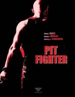 Watch Pit Fighter Myflixer