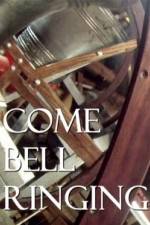 Watch Come Bell Ringing With Charles Hazlewood Myflixer