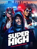 Watch Super High Myflixer