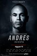 Watch Andrés Iniesta: The Unexpected Hero Myflixer