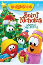 Watch Veggie Tales: Saint Nicholas: A Story of Joyful Giving Myflixer