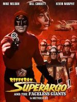 Watch RiffTrax: Super Argo and the Faceless Giants Myflixer