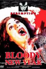 Watch Bloody New Year Myflixer
