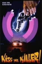 Watch Kiss Me Killer Myflixer