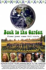 Watch Back to the Garden Flower Power Comes Full Circle Myflixer