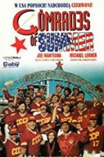 Watch The Comrades of Summer Myflixer