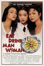 Watch Eat Drink Man Woman Myflixer