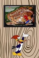 Watch Woodpecker in the Rough (Short 1952) Myflixer