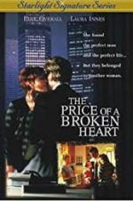 Watch The Price of a Broken Heart Myflixer