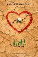 Watch Dirt The Movie Myflixer