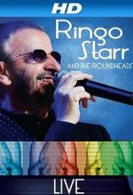Watch Ringo Starr and the Roundheads Live Myflixer