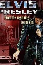 Watch Elvis Presley: From the Beginning to the End Myflixer