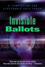 Watch Invisible Ballots Myflixer