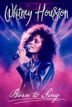 Watch Whitney Houston: Born to Sing Myflixer