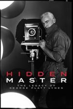 Watch Hidden Master: The Legacy of George Platt Lynes Myflixer
