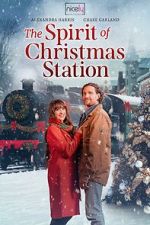 Watch The Spirit of Christmas Station Myflixer